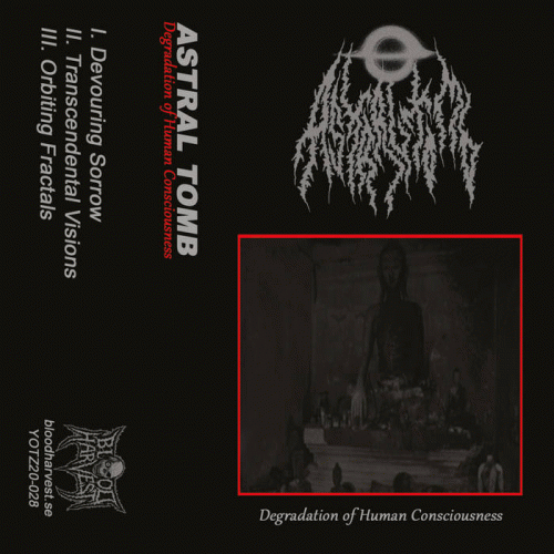 Astral Tomb : Degradation of Human Consciousness
